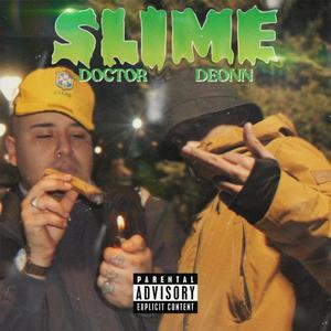 SLIME (feat. El Doctor ) [Explicit]