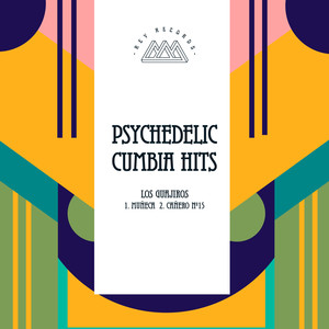 Muñeca (Pychedelic Cumbia Hits)