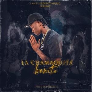 La chamaquita bonita (Explicit)