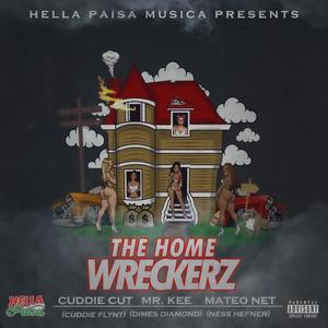 The HomeWreckerz (Explicit)