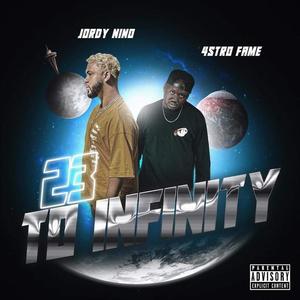 23 to Infinity (feat. Jordy Nino) [Explicit]