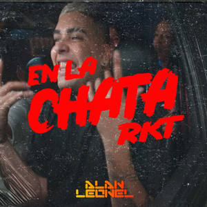 En la chata rkt (Explicit)