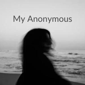 My Anonymous