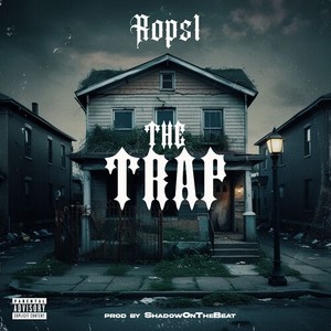 The Trap (Explicit)