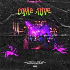 Come Alive (Explicit)