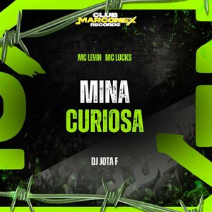 Mina Curiosa (Explicit)