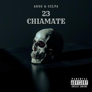 23 Chiamate (feat. Silva) (Explicit)