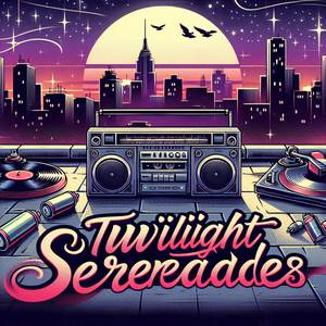 Twilight Serenades