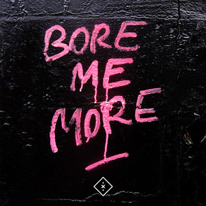 Bore Me More (Original Mix)
