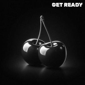 Get Ready (Explicit)