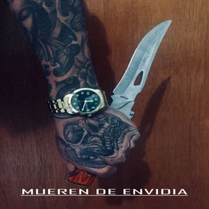 Mueren de Envidia (Explicit)