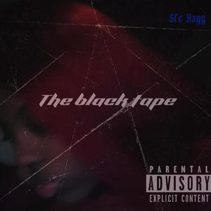 The Black Tape (Explicit)