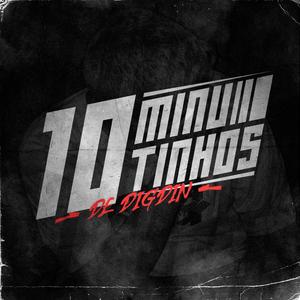 DJ Stanley - 10 Minutinhos de Digdin (Explicit)