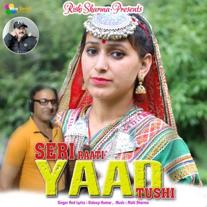 Seri Raati Yaad Tushi