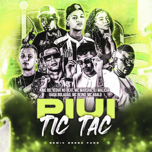 Piui Tic Tac (Remix) [Explicit]