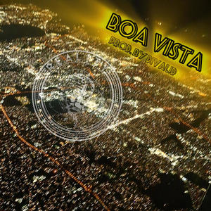 Boa Vista (Explicit)
