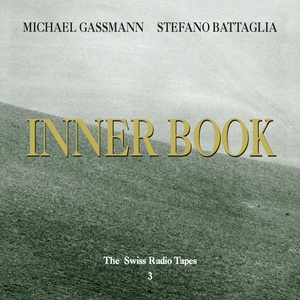 Inner Book (The Swiss Radio Tapes 3)