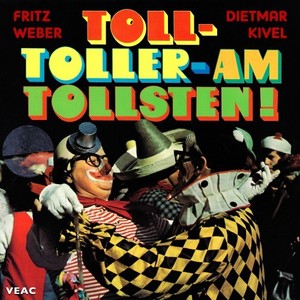 Toll, toller, am tollsten