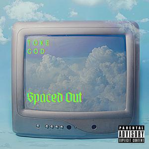 Spaced Out (Explicit)