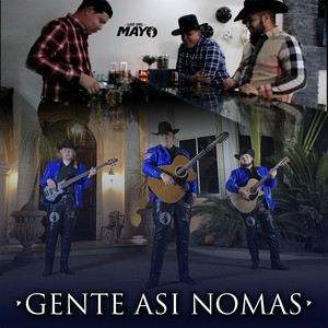 Gente Asi Nomas (Explicit)