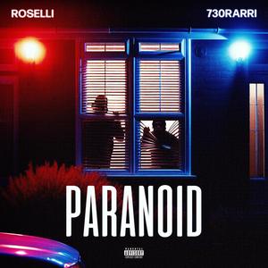 Paranoid (feat. 730rarri) [Explicit]