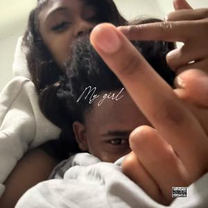 My girl (Explicit)