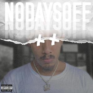 No Days Off (Explicit)