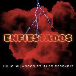 Enfiestados (feat. Alex Resendiz) (Explicit)