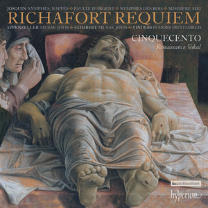 Richafort: Requiem & Other Sacred Music