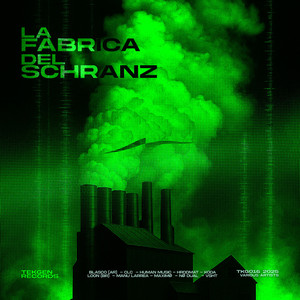 La Fabrica del Schranz V.A