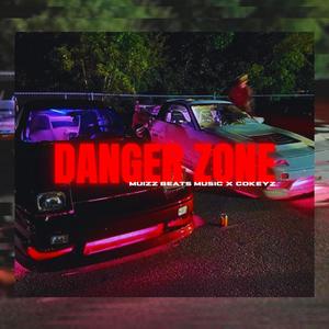 Danger Zone (with Muizz Beats Music)