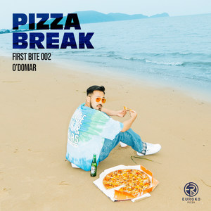 PIZZA BREAK X O′Domar (FIRST BITE 002)