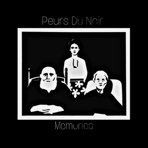 Peurs Du Noir:Memories