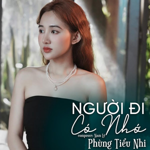 Người Đi Có Nhớ (Cover)