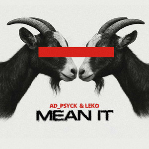 Mean It (Explicit)