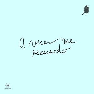 a veces me recuerdo