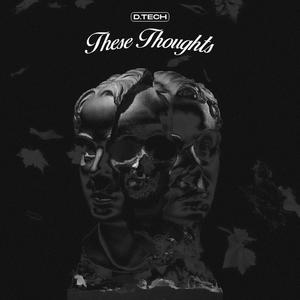 These Thoughts (feat. ExXcal) [Explicit]