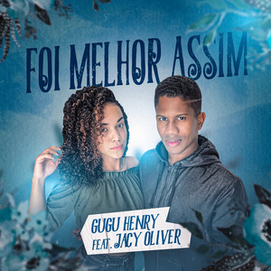 Foi Melhor Assim (feat. Jacy Oliver)