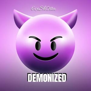 Demonized (Explicit)