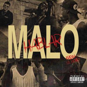 Malo hablar (feat. Lil MONEY MKS)