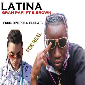 LATINA(feat. GRAN PAPI)