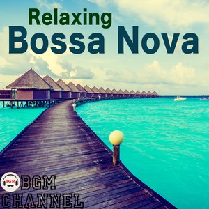 Relaxing Bossa Nova