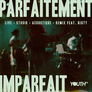 Parfaitement imparfait (avec Bigty) (Remix)