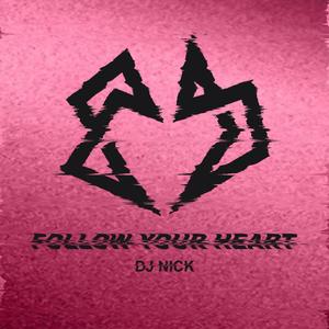 Follow Your Heart