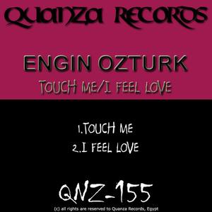 Touch Me / I Feel Love