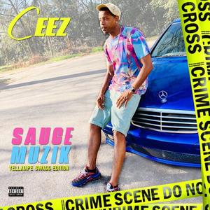 Sauce Muzik (Yellatapeswagg Edition) [Explicit]