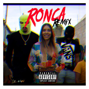 Ronca (Remix) [Explicit]