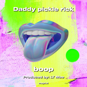 Daddy pickle rick (Explicit)