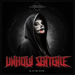 Unholy Sentence (Explicit)