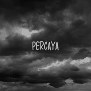 Percaya (feat. zyn$ei)